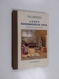 Lyhyt kodinhoidon opas : kansakouluja varten