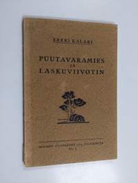 Puutavaramies ja laskuviivotin