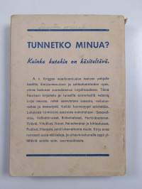Tunnetko minua : kuinka kutakin on käsiteltävä