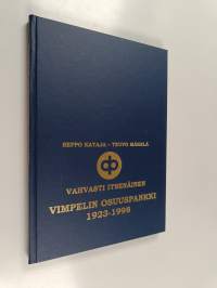 Vahvasti itsenäinen : Vimpelin osuuspankki 1923-1998