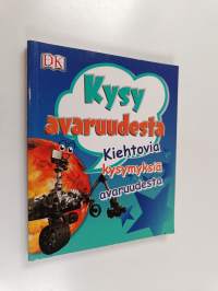 Kysy avaruudesta - Kiehtovia kysymyksiä avaruudesta
