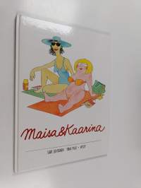 Maisa &amp; Kaarina