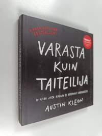 Varasta kuin taiteilija: 10 asiaa joita kukaan ei kertonut luovuudesta