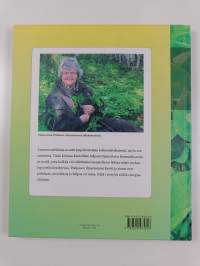 Räpsäys ja tattirötti : syömistä luonnonkasveista ja sienistä ympäri vuoden (signeerattu, tekijän omiste)