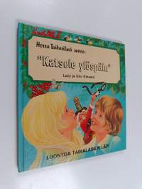 Herra taikasilmä sanoo : &quot;Katsele ylöspäin&quot;