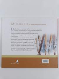 Vanhoina hyvinä aikoina : kuvia ja mielikuvia Suomesta