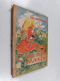 Oma pieni nukkeni : kertoelmia tyttösille