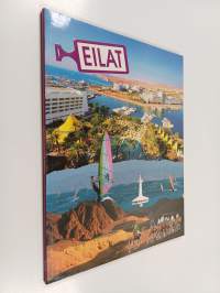 Eilat - 110 värivalokuvaa joiden joukossa 25 ainutlaatuista vedenalaista kuvaa