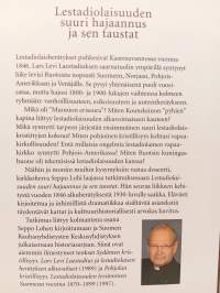 Lestadiolaisuuden suuri hajannus ja sen taustat