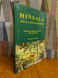 Hinsala : kylä Laukon kainalossa : kuuluisan vesilahtelaiskylän vaiheita 1000 vuoden ajalta (tekijän omistuskirjoitus)