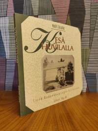 Kesä huvilalla : Uusikaupunkilaista kesähuvilaelämää - Lisiä Uudenkaupungin historiaan