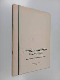 Tietoyhteiskunnan maavoimat : Maavoimien kehittämisohjelma 2020