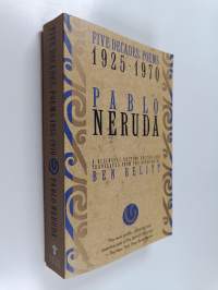 Pablo Neruda - Five Decades : a Selection (poems, 1925-1970)