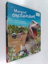Muinaiset dinosaurukset : Mielikuvitusmatka dinosaurusten maailmaan!