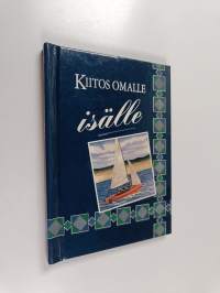 Kiitos omalle isälle
