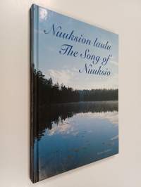Nuuksion laulu = The song of Nuuksio