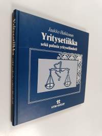Yritysetiikka sekä palasia yrityselämästä