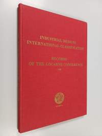 Industrial designs international classification - Records of the Locarno conference 1968
