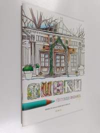 Turku : färityskirja aikaihmisil - Färityskirja aikaihmisil - Målarbok för vuxna - Coloring book for grown-ups