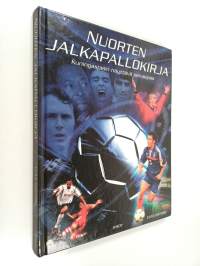 Nuorten jalkapallokirja : kuningaspelin näyttävä perusopas