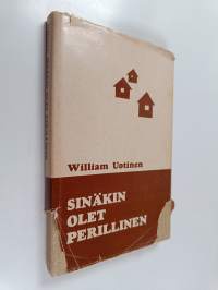Sinäkin olet perillinen