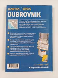 Dubrovnik ympäristöineen : kartta + opas : nähtävyydet, ostokset, ravintolat, menopaikat