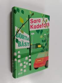 Borta bäst