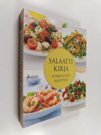 Salaattikirja : herkullisia reseptejä