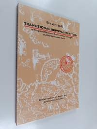 Transitional survival strategies of peripheral resource communities in Hungary and North-Western Russia