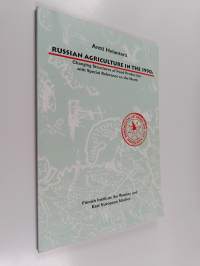 Russian agriculture in the 1990s : changing structures of food production with special reference to the north
