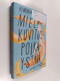 Mielikuvituspoikaystävä ja muita sinkkuelämän perusasioita