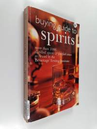 The Beverage Testing Institute&#039;s Buying Guide to Spirits
