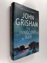 The innocent man : murder and injustice in a small town