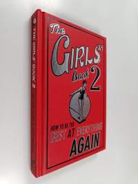 The Girls&#039; Book 2 - How to Be the Best at Everything Again