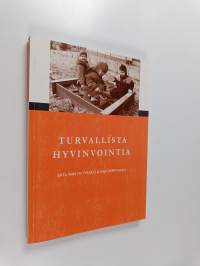 Turvallista hyvinvointia