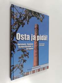 Osta ja pidä! : Varsinais-Suomen osakesäästäjät ry 30 vuotta