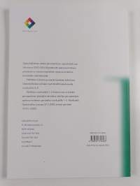 Perusopetuksen opetuskokeiluissa lukuvuonna 2003-2004 noudatettavat opetussuunnitelman perusteet vuosiluokille 3 - 9 ja perusopetuksen opetussuunnitelman perustee...