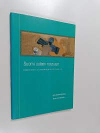 Suomi uuteen nousuun : innovaatiot ja osaaminen huipputasolle