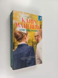 Livet går vidare : roman
