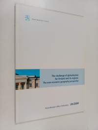 The challenge of globalization for Finland and its regions : the new economic geography perspective