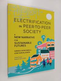 Electrification in peer-to-peer society :  A new narrative for sustainable futures