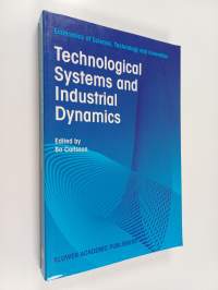 Technological Systems and Industrial Dynamics