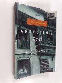 Arresting God in Kathmandu