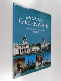 Maritime Greenwich - The World Heritage Site Guide