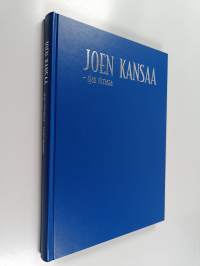 Joen kansaa : ajan virrassa