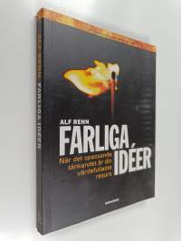 Farliga idéer : när det opassande tänkandet är din värdefullaste resurs : (en annorlunda bok om kreativitet)