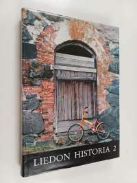 Liedon historia 2 - Vuodesta 1809 nykypäiviin
