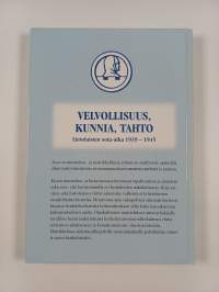 Velvollisuus, kunnia, tahto : lietolaisten sota-aika 1939-1945 (signeerattu)