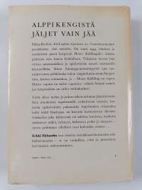 Alppikengistä jäljet vain jää (signeerattu)