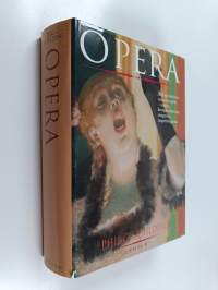 Opera : Allt du behöver veta om opera : verken, kompositörerna, sångarna, inspelningarna